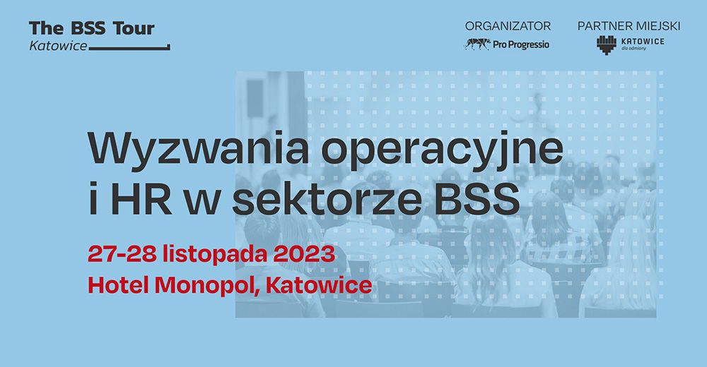 The BSS Tour Katowice<br> Wyzwania operacyjne i HR<br> w sektorze BSS