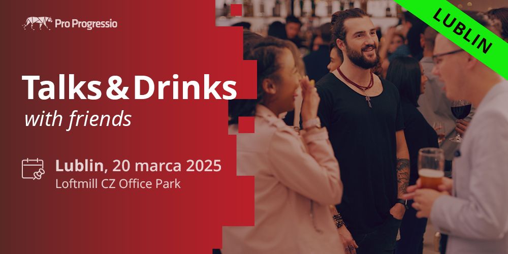 Talks&Drinks Lublin  with friends